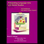 Integrating Language Arts and Social Studies for Intermediate and Middle School Students