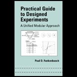 Practical Guide to Designed Experiments