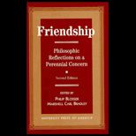 Friendship  Philosophical Reflections on a Perennial Concern