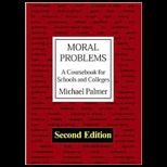 Moral Problems Coursbk. for Schools and Coll.