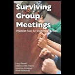 Surviving Group Meetings  Practical Tools for Working in Groups