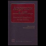 Adoption Law  Practice And Procedure in the 21st Century