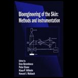 Bioengineering of Skin, Volume 3  Methods and Instrumentation