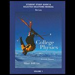 College Physics, Volume 1 Stud. Std. Guide and S. M
