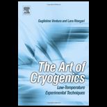 Art of Cryogenics Low Temperature Experimental Techniques