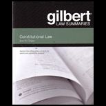 Gilbert Law Summaries on Constitutional Law