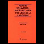 Analog Behavioral Modeling with the Verilog A Language