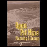 Fundamentals of Open Pit Mine Planning and Design
