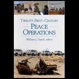 Twenty First Century Peace Operations