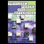 Privilege, Power, and Difference