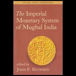 Imperial Monetary System of Mughal India