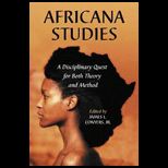 Africana Studies  Disciplinary Quest for Both Theory and Method