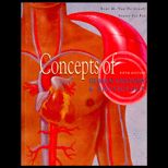 Concepts of Human Anatomy and Physiology / With Two CDs