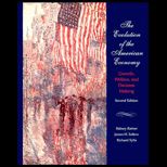 Evolution of the American Economy  The Growth Welfare and Decision Making