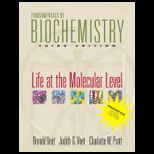 Fundamentals of Biochemistry Life at the Molecular Level (Looseleaf)