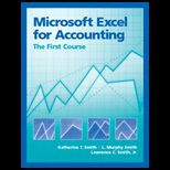 Microsoft Excel for Accounting  The First Course