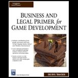 Business and Legal Primer for Game Development