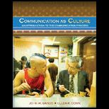 Communication As Culture An Introduction to the Communication Process