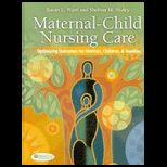 Maternal Child Nursing Care   With CD and Clinical Com