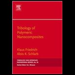 Tribology of Polymeric Nanocomposites