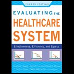 Evaluating the Healthcare System Effectiveness, Efficiency, and Equity