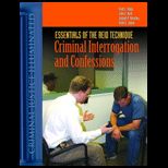 Essentials of Reid Technique  Criminal Interrogation and Confessions