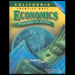 Economics  Principles in Action California Edition