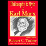 Philosophy and Myth in Karl Marx