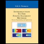 Introduction to Finite Element Method  Theory, Programming and Applications