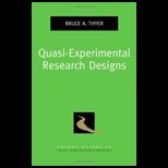 Quasi Experimental Research Designs