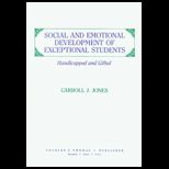 Social and Emotional Development of Exceptional Students  Handicapped and Gifted