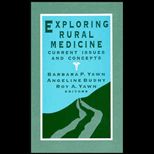Exploring Rural Medicine  Current Issues and Concepts
