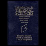 Introduction to Thermal Sciences  Thermodynamics, Fluid Dynamics, Heat Transfer