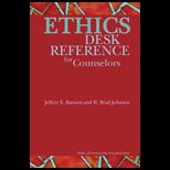 Ethics Desk Reference for Counselors