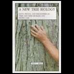 New Tree Biology; A New Tree Biology