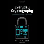 Everyday Cryptography Fundamental Principles and Applications