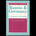 Russia and Germany  A Century of Conflict