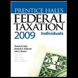 Prentice Halls Fed. Taxation 2009 Indiv.  Pkg