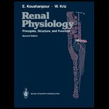 Renal Physiology Principles, Structure, and Function