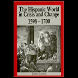 Hispanic World in Crisis and Change