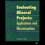 Evaluating Mineral Projects  Applications and Misconceptions