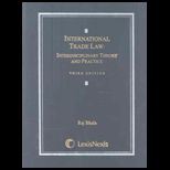 International Trade Law  Theory and Practice