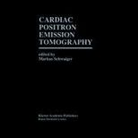 Cardiac Positron Emission Tomography