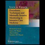 Procedures, Techniques and Minimally Invasive Monitoring in Intensive Care Medicine