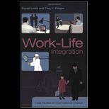 Work Life Integration  Case Studies of Organisational Change