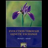 Evolution Through Genetics Exchange
