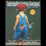 Understanding American Government Texas Edition (Custom)