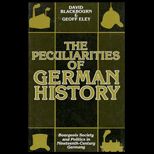 Peculiarities of German History  Bourgeois Society and Politics in 19th Century Germany