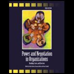 Power and Negotiation in Organizations  Readings, Cases and Exercises