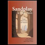 Sandplay in Three Voices